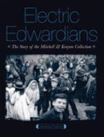 Electric Edwardians: The Films of Mitchell and Kenyon 1844571459 Book Cover