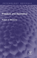 Freedom and Reactance 1032846585 Book Cover