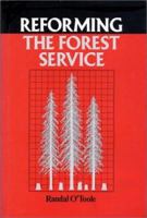 Reforming the Forest Service 0933280459 Book Cover