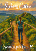 Echoes Carry 1957372206 Book Cover