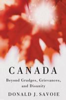 Canada: Beyond Grudges, Grievances, and Disunity 0228017629 Book Cover