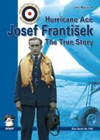 Hurricane Ace Josef František: The True Story 8389450712 Book Cover