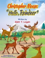 Christopher Moose " Hello Reindeer" B0C5JTWTTS Book Cover