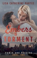 Embers of Torment (Power and Passion) B0DH3KRTZ3 Book Cover