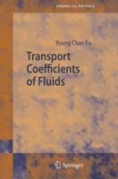 Transport Coefficients of Fluids 3642066410 Book Cover