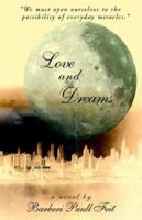 Love and Dreams 1413403042 Book Cover