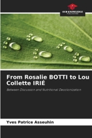 From Rosalie BOTTI to Lou Collette IRIÉ 6630235495 Book Cover