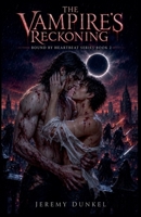 The Vampire's Reckoning (Bound by Heartbeat) B0H2ZSYJPG Book Cover