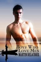 Boys Who Love Men 149297286X Book Cover
