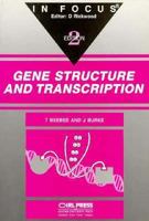 Gene Structure and Transcription (In Focus) 0199633177 Book Cover