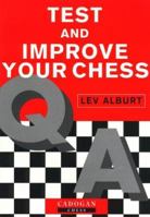 Test and Improve Your Chess: Numerical Evaluation and Other Improvement Techniques (Pergamon Chess Series) 0080320422 Book Cover