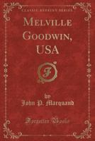 Melville Goodwin, USA B0007DK9GA Book Cover