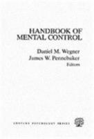 Handbook Of Mental Control 0133792803 Book Cover