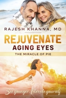 Rejuvenate Ageing Eyes B08GVCMY8M Book Cover