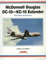 McDonnell Douglas DC-10 and KC-10 Extender (Aerofax) 1857800516 Book Cover