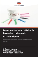 Des avancées pour réduire la durée des traitements orthodontiques (French Edition) 6208151996 Book Cover