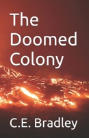 The Doomed Colony B091F3LCX5 Book Cover