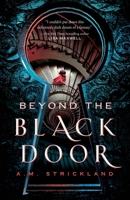 Beyond the Black Door 1250198747 Book Cover