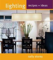 Lighting: Recipes and Ideas (Recipes & Ideas) 1844002098 Book Cover