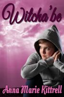 Witcha'be 1940099439 Book Cover