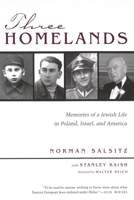 Three Homelands: Memories of a Jewish Life in Poland, Israel, and America (Religion, Theology, and the Holocaust) 0815607342 Book Cover