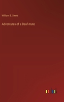 Adventures of a Deaf-Mute 3337339506 Book Cover