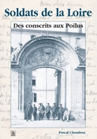 Soldats de la Loire 2849105872 Book Cover