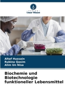 Biochemie und Biotechnologie funktioneller Lebensmittel (German Edition) 663023698X Book Cover