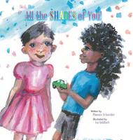 Pink, Blue, & All the SHADES of You! 0578470411 Book Cover