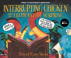 Interrupting Chicken and the Elephant of Surprise 0763688428 Book Cover