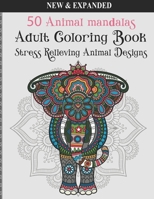 50 Animal mandalas Adult Coloring Book: Stress Relieving Animal Designs B08T6JYJQY Book Cover