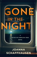 Gone in the Night (Detective Annalisa Vega, 5) 125090417X Book Cover