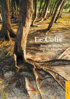 Le colis (French Edition) 2354857756 Book Cover