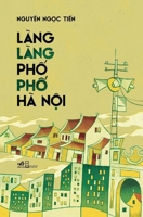 Villages and Streets of Hanoi (Vietnamese Edition) 6044931455 Book Cover