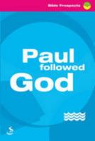 Paul Followed God 1844273075 Book Cover