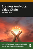Business Analytics Value Chain: Text and Cases 1032612045 Book Cover