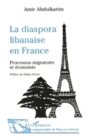 La diaspora libanaise en France (Comprendre Le Moyen-Orient) (French Edition) 2738446485 Book Cover