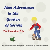 New Adventures in the Garden of Secrets Book 2 0244124035 Book Cover