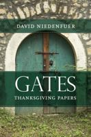 Gates: Thanksgiving Papers 1940145007 Book Cover