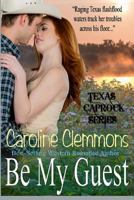 Be My Guest (Texas Caprock Series Book 1) 1478192208 Book Cover