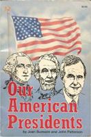 Our American Presidents (Non-Fiction Ser.) 087406418X Book Cover