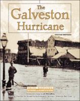 The Galveston Hurricane (Great Disasters, Reforms and Ramifications) 0791067408 Book Cover