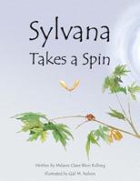 Sylvana Takes a Spin 0998448311 Book Cover