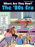 Where Are They Now: The 80's (Where Are They Now? Songbooks) 0769292631 Book Cover