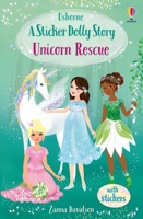 Sticker Dolly Dressing Stories 1: Unicorn Rescue 1474971318 Book Cover
