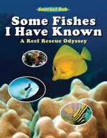 Some Fishes I Have Known 1616081406 Book Cover