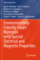 Environmentally Friendly Smart Materials with Special Electrical and Magnetic Properties 3031903897 Book Cover