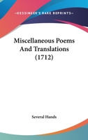 Miscellaneous Poems And Translations 1166318818 Book Cover