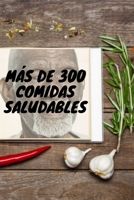 M�s de 300 comidas saludables: Alimentaci�n y terapia B091GMFQLV Book Cover