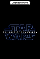 Composition Notebook: Star Wars The Rise Of Skywalker All Movie Logos Back C1 Journal/Notebook Blank Lined Ruled 6x9 100 Pages 1706529899 Book Cover